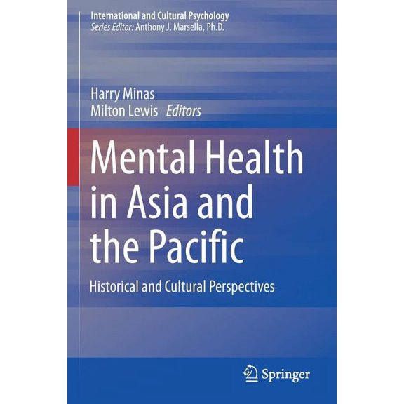 International and Cultural Psychology Mental Health in Asia and the Pacific: Historical and Cultural Perspectives, (Paperback)