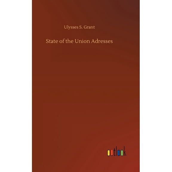 State of the Union Adresses (Hardcover)