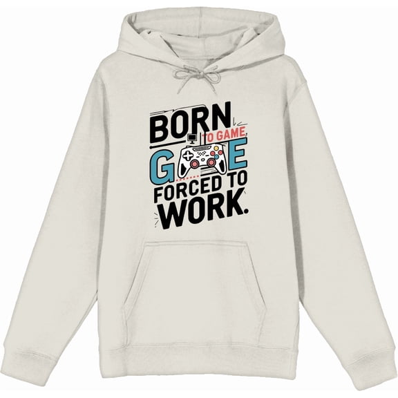 Born To Game, Forced To Work Adult Black Long Sleeve Hoodie-Medium