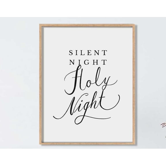 Silent Night Holy Night Wall Art, Holiday Decor, Art Print, Farmhouse Decor, Black And White Print Wall Art, Modern Wall Decor, 8x12 UNFRAMED