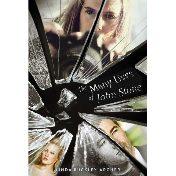 The Many Lives of John Stone (Hardcover)