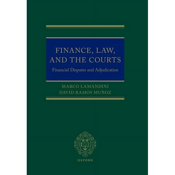 Finance, Law, and the Courts, (Hardcover)