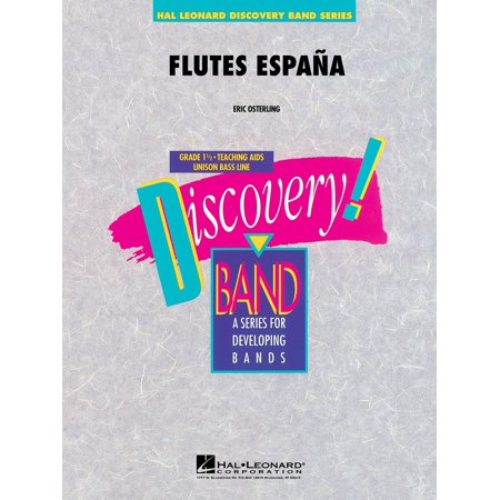 Hal Leonard Flutes Espana Concert Band Level 1.5 Composed by Eric Osterling