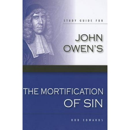 Study Guide for John Owen's the Mortification of