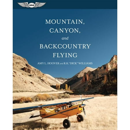 Mountain, Canyon, and Backcountry Flying (Best Backcountry Camping Smoky Mountains)