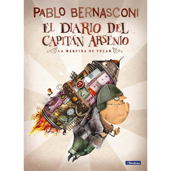 El Diario del CapitÃ¡n Arsenio / Diary of Captain Arsenio, (Paperback)