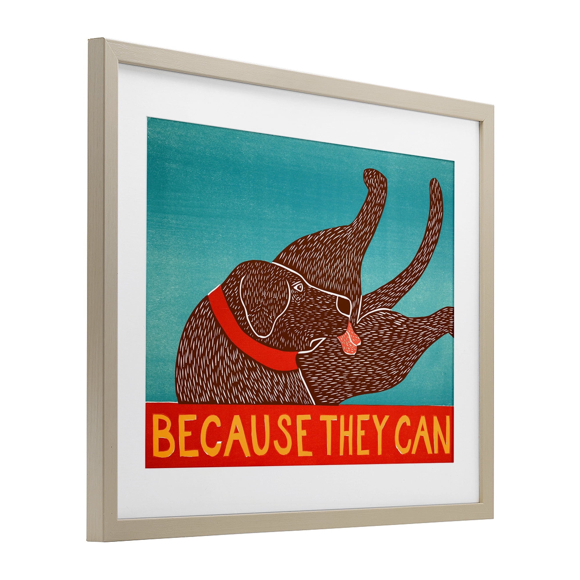 Because They Can Funny Dog Birch Framed Print Under Glass, design by Stephen Huneck
