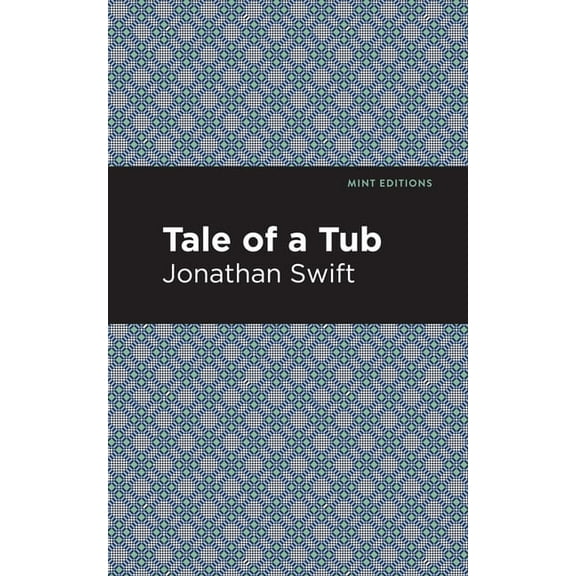 Mint Editions (Poetry and Verse) A Tale of a Tub, (Paperback)