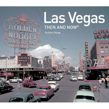 Las Vegas Then and Now®