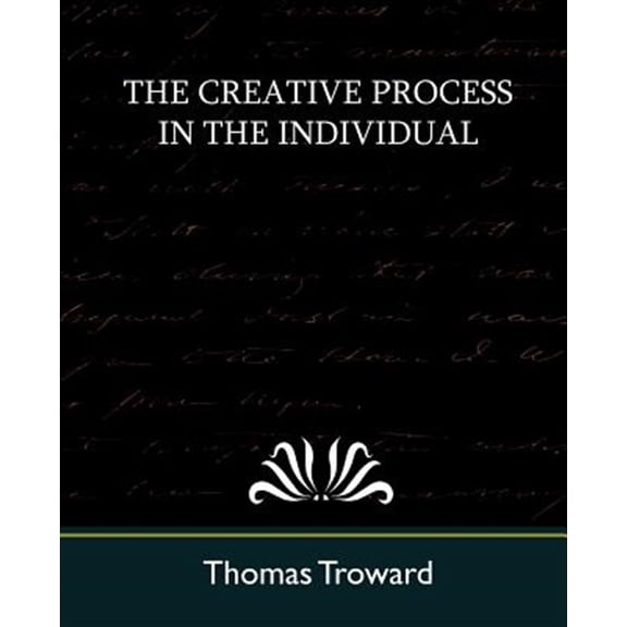 Pre-Owned The Creative Process in the Individual (New Edition) (Paperback)