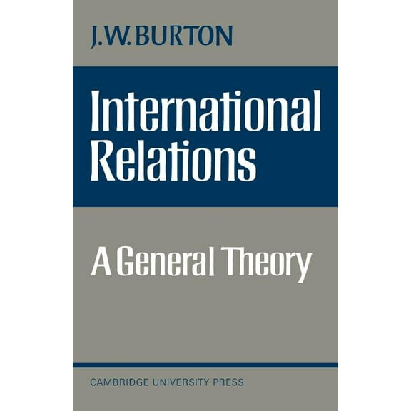 International Relations: A General Theory, (Paperback)