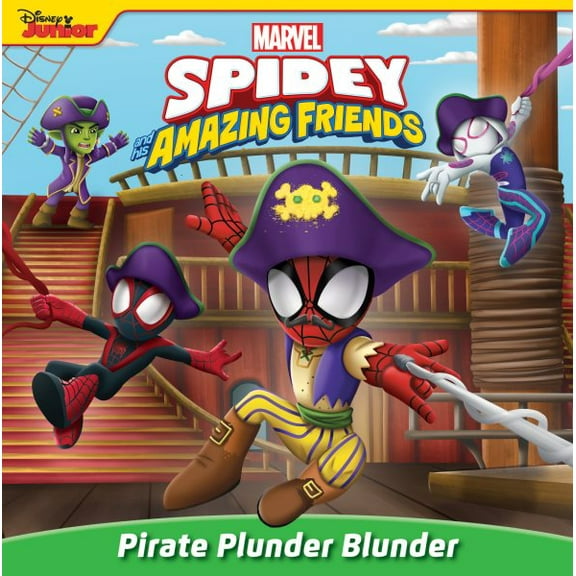 Pre-Owned Spidey and His Amazing Friends: Pirate Plunder Blunder (Paperback) 1368094414 9781368094412