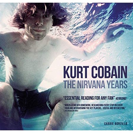 Pre-Owned Kurt Cobain: The Nirvana Years Paperback