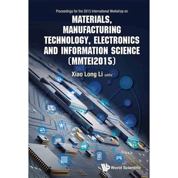 Materials, Manufactur Tech, Electro & Information Sci, (Hardcover)