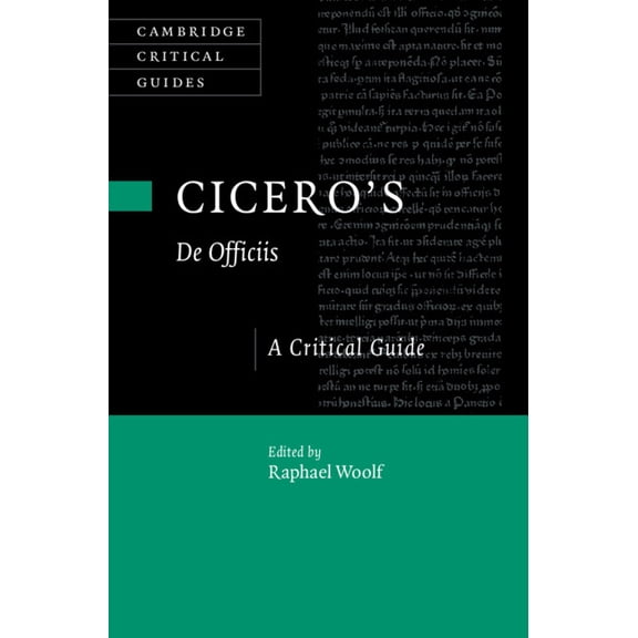 Cambridge Critical Guides Cicero's 'de Officiis': A Critical Guide, (Hardcover)