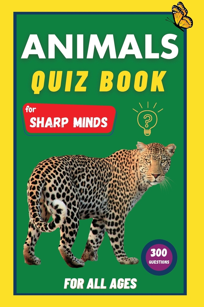 Pre-Owned Animals Quiz Book For Sharp Minds: Test Your Knowledge Of ...