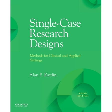 UPC: 9780190079970 | Single-Case Research Designs: Methods for Clinical and Applied Settings (Paperback)