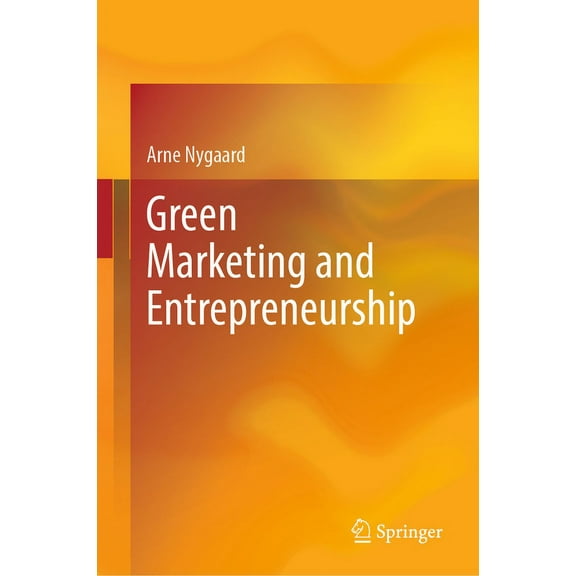 Green Marketing and Entrepreneurship, (Hardcover)