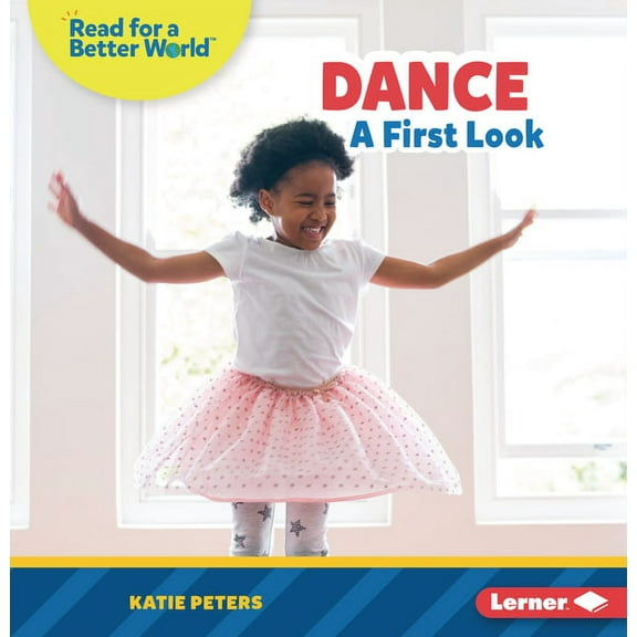 Read about Sports (Read for a Better Wor Dance: A First Look, (Paperback)