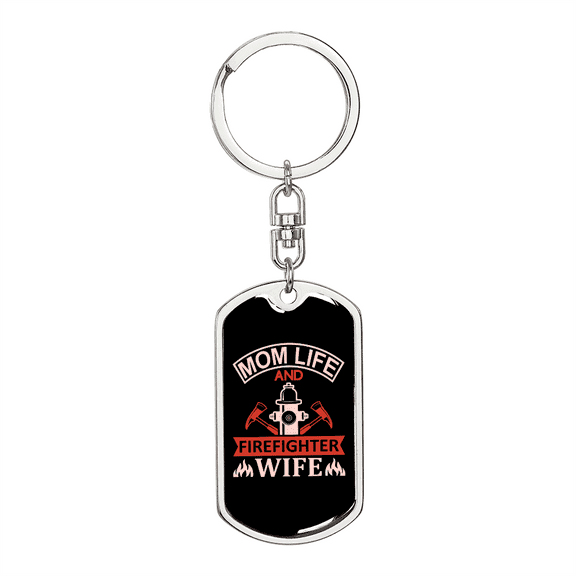 To My Wife Mom Life Firefighter Wife Stainless Steel or 18k Gold Premium Swivel Dog Tag Keychain