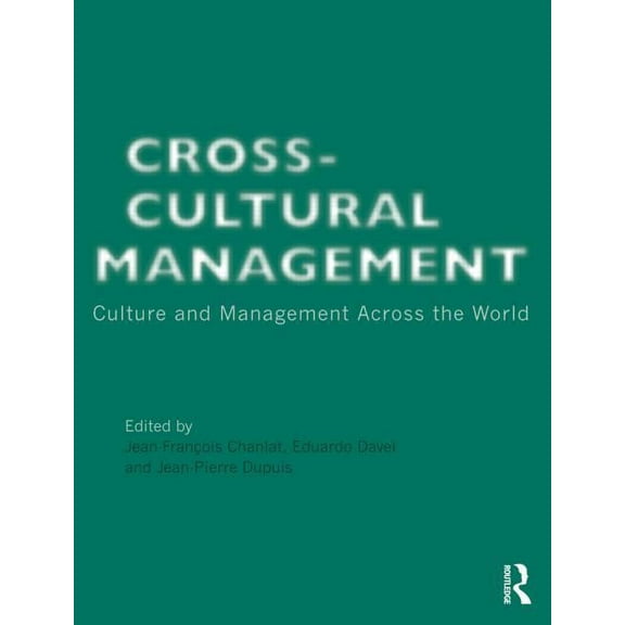 Cross-Cultural Management: Culture and Management across the World, (Paperback)