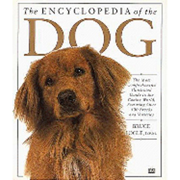 Pre-Owned The Encyclopedia of the Dog (Hardcover) by Dr. Bruce Fogle
