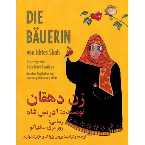 Lehrgeschichten Die BÃ¤uerin: Zweisprachige Ausgabe Deutsch-Dari, (Paperback)