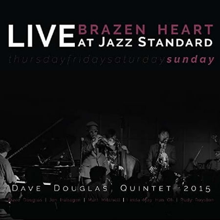 - Brazen Heart Live at Jazz Standard - Sunday