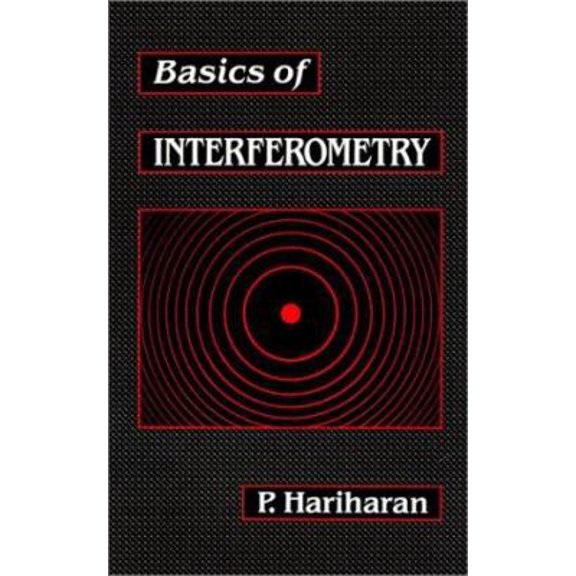 Pre-Owned Basics of Interferometry (Hardcover) 0123252180 9780123252180