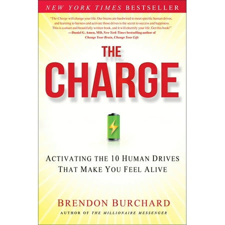 The Charge : Activating the 10 Human Drives That Make You Feel (10 Best Rappers Alive)