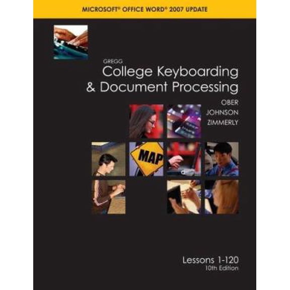 Pre-Owned Gregg College Keyboarding & Document Processing Microsoft Office Word 2007 Update: Lessons 1-120 (Spiral-bound) 007337217X 9780073372174