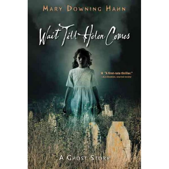 Pre-owned Wait Till Helen Comes : A Ghost Story, Paperback by Hahn, Mary Downing, ISBN 0547028644, ISBN-13 9780547028644