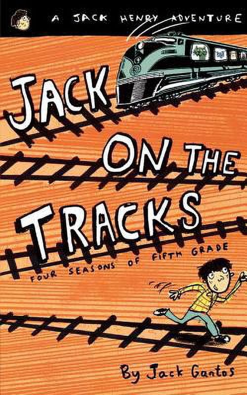 Jack Henry Adventures Series Books 1-5: Jack Adrift, Jack on the Tracks, Head or Tails, Jack's New Power, Jack's Black Book by Jack Gantos (Paperback Collection)