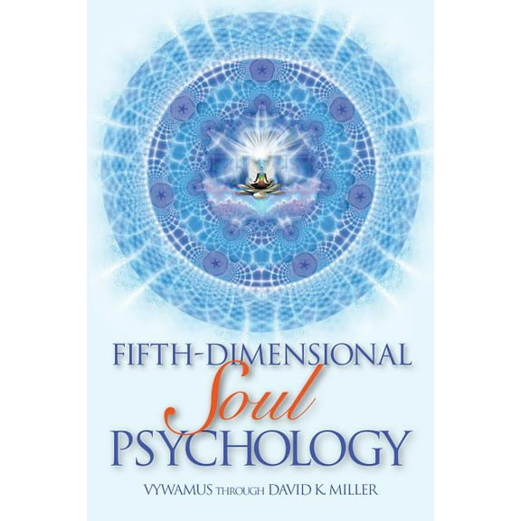 Fifth-Dimensional Soul Psychology, (Paperback)