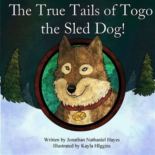 Pre-Owned The True Tails of Togo the Sled Dog!