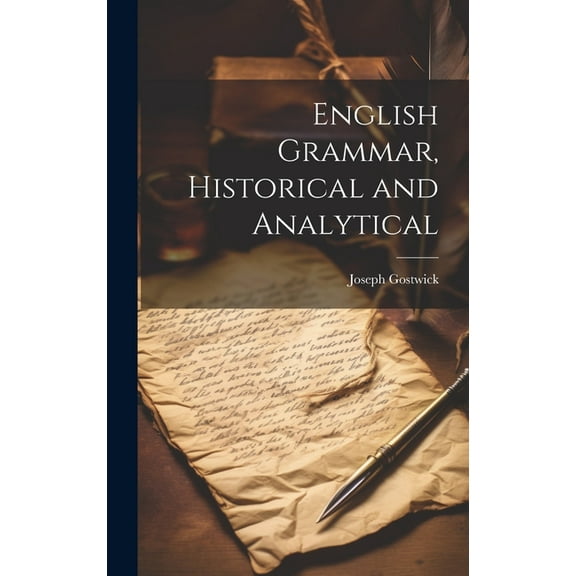 English Grammar, Historical and Analytical (Hardcover)