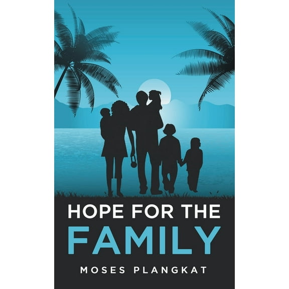 Hope for the Family, (Paperback)