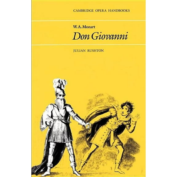 Cambridge Opera Handbooks W.A. Mozart, Don Giovanni, (Paperback)