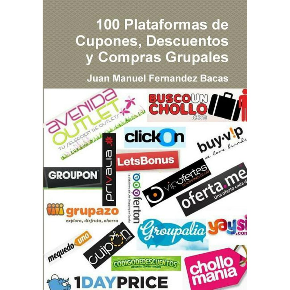 100 Plataformas de Cupones, Descuentos y Compras Grupales