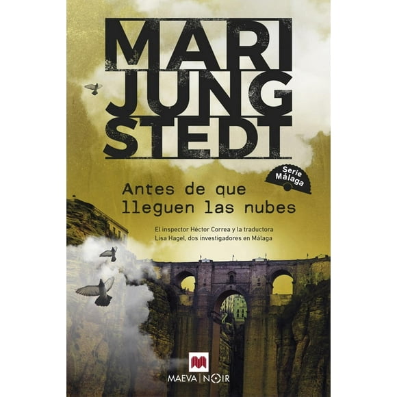 Libro Serie Malaga 1. Antes De Que Lleguen Las Nubes Tapa Blanda, Autor Mari Jungstedt, Editorial Ediciones Maeva