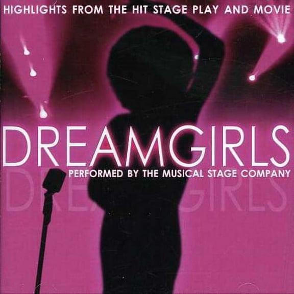 Musical Stage Company - Dreamgirls: Musical Highlights From The Hit Stage Play and Movie - Music & Performance - CD