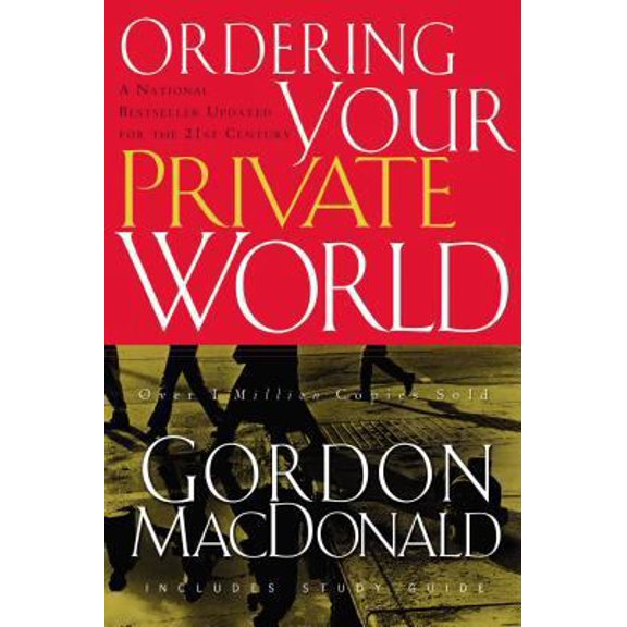 Pre-Owned Ordering Your Private World (Paperback) 0785288643 9780785288640