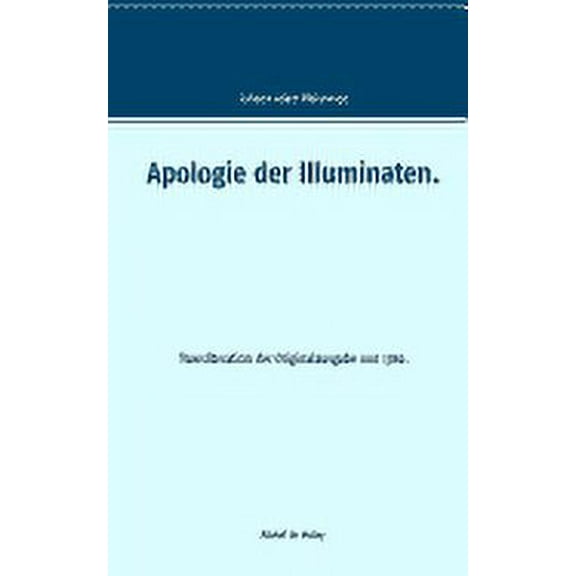 Apologie der Illuminaten. (Paperback)