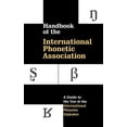 thumbnail image 1 of Pre-Owned Handbook of the International Phonetic Association: A Guide to the Use of the International Phonetic Alphabet Hardcover, 1 of 1