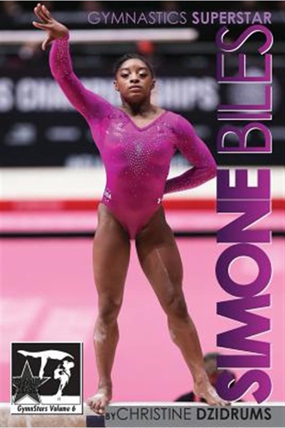 Pre-Owned Simone Biles: Superstar of Gymnastics: GymnStars Volume 6 (Paperback) 1938438426 9781938438424