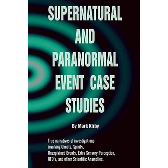 Pre-Owned Supernatural and paranormal event case studies, (Paperback)