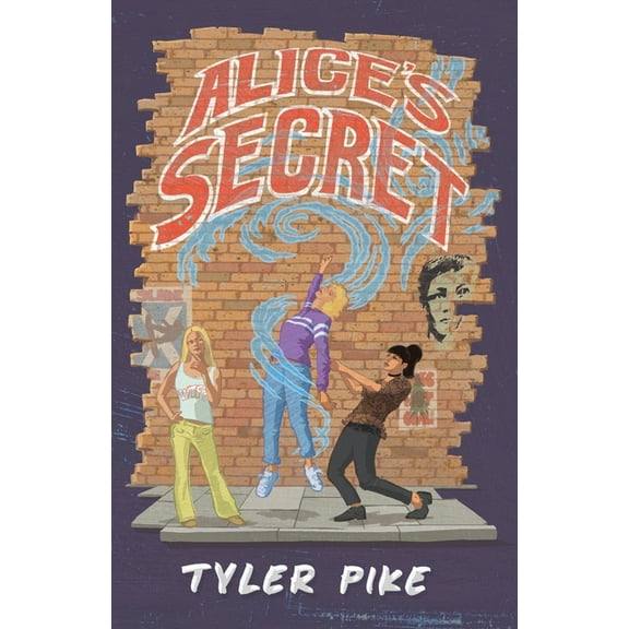 Alice Brickstone Alice's Secret, Book 3, (Paperback)