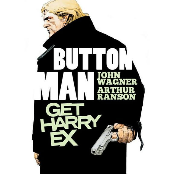 Button Man: Button Man: Get Harry Ex (Series #1) (Paperback)