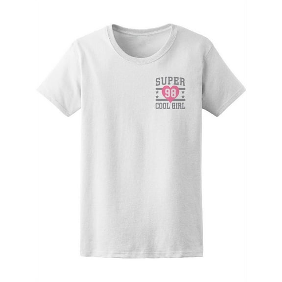 College Super 98 Cool Girl Women's Tee - Image by Shutterstock