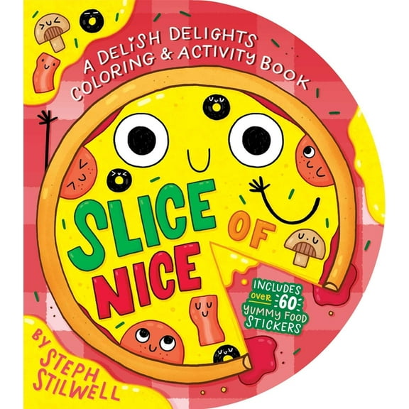 Delish Delights Slice of Nice: A Delish Delights Coloring and Activity Book, (Paperback)